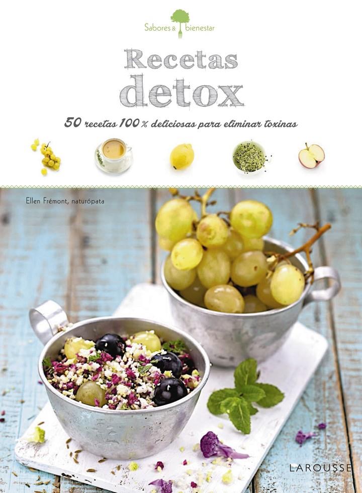 SABORES & BIENESTAR: RECETAS DETOX | 9788416368860 | LAROUSSE EDITORIAL