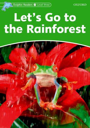 LET'S GO TO THE RAINFOREST | 9780194400640 | KENSHOLE, FIONA