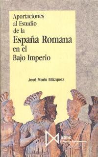 APORTACIONES AL ESTUDIO DE LA ESPAÑA ROMANA EN EL | 9788470902161 | BLAZQUEZ MARTINEZ, JOSE MARIA