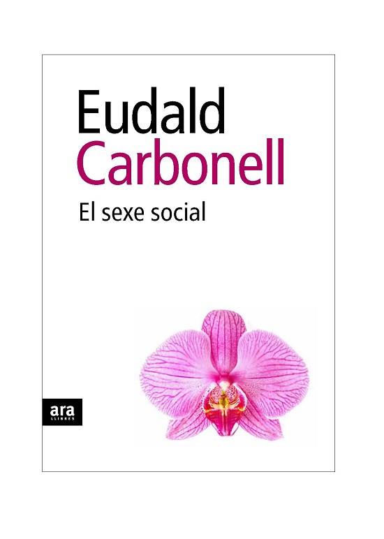 SEXE SOCIAL, EL | 9788492552931 | CARBONELL, EDUALD