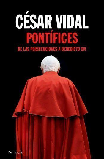 PONTIFICES | 9788483078099 | VIDAL, CÉSAR