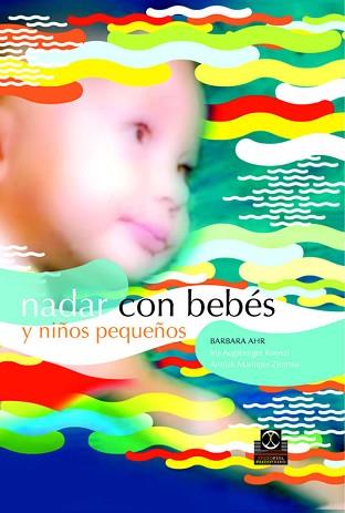 NADAR CON BEBES -6ª EDICION REVISADA | 9788480198912 | AHR, BARBARA