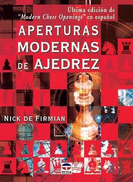 APERTURAS MODERNAS DEL AJEDREZ | 9788479023614 | FIRMIAN, NICK DE