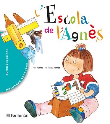 ESCOLA DE L'AGNES, L' | 9788434225299 | RAMOS, PILAR/ARAGO, MARIA ROSA