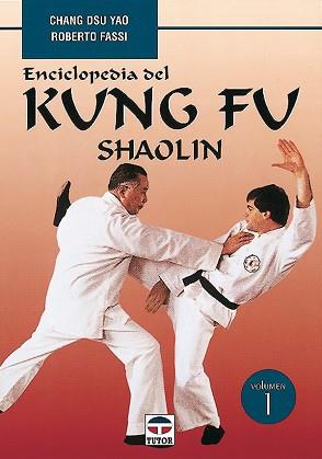 ENCICLOPEDIA DEL KUNG FU SHAOLIN VOL.1 | 9788479022822 | CHANG DSU YAO