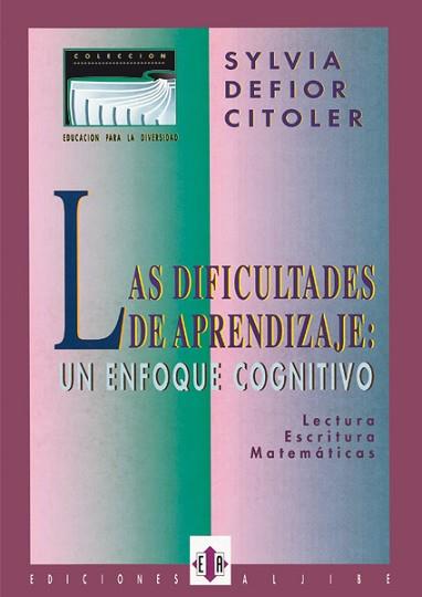 DIFICULTADES DE APRENDIZAJE: UN ENFOQUE COGNITIVO, | 9788487767593 | DEFIOR CITOLER, SYLVIA