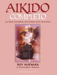 AIKIDO COMPLETO | 9788477208570 | SUENAKA, ROY/ WATSON, CHRISTOPHER