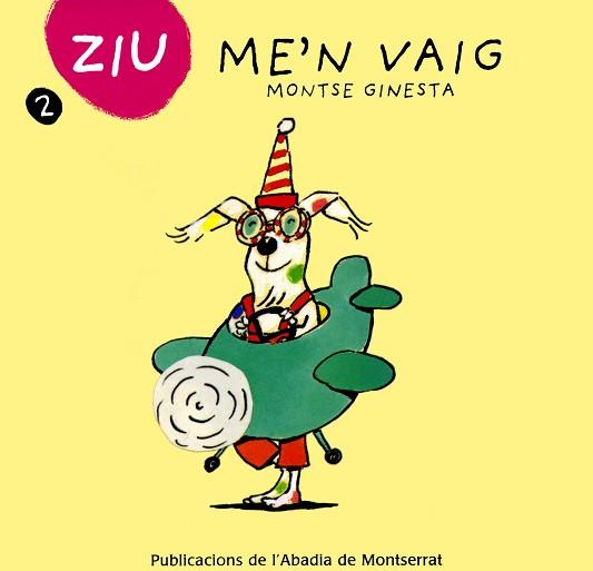 ZIU ME'N VAIG | 9788484156253 | GINESTA, MONTSE