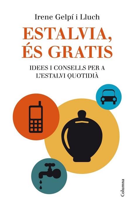 ESTALVIA, ES GRATIS | 9788466415675 | GELPI, IRENE