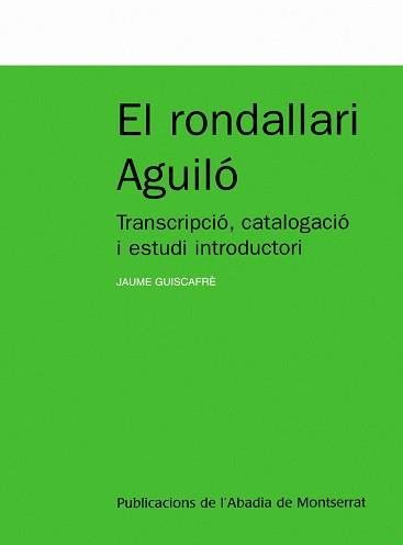 RONDALLARI AGUILO, EL | 9788498830637 | GUISCAFRÈ, JAUME