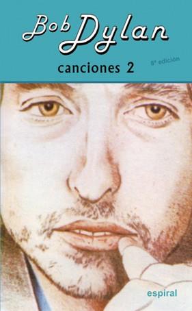 CANCIONES DE BOB DYLAN; T.2 | 9788424504236 | DYLAN, BOB