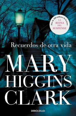 RECUERDOS DE OTRA VIDA | 9788499087306 | HIGGINS CLARK,MARY