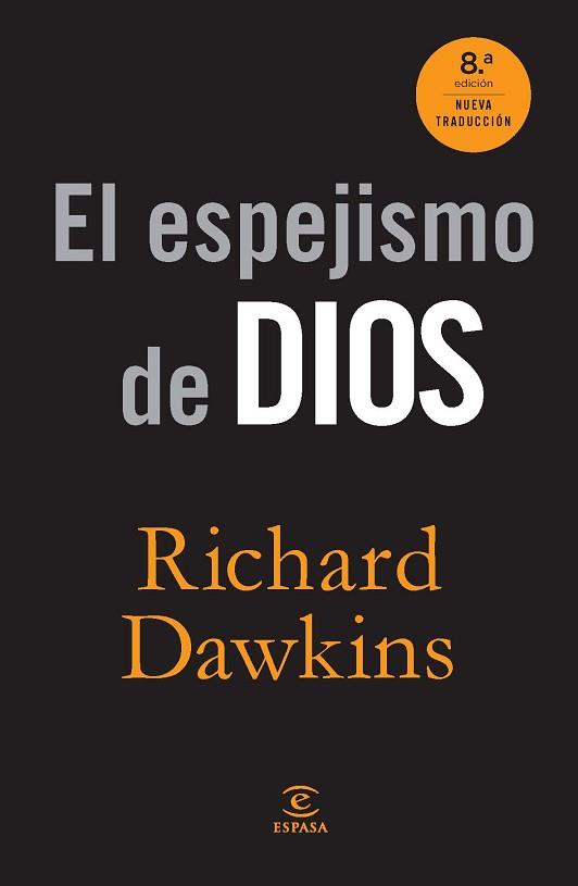 EL ESPEJISMO DE DIOS | 9788467008913 | RICHARD DAWKINS