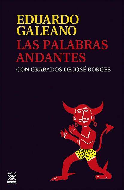 PALABRAS ANDANTES, LAS | 9788432308147 | GALEANO, EDUARDO