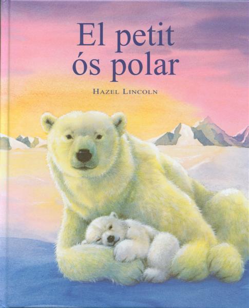 EL PETIT OS POLAR | 9788489825130 | LINCOLN, HAZEL