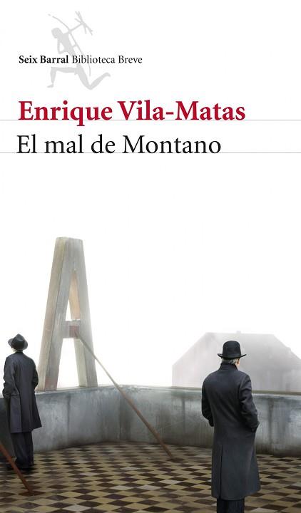 EL MAL DE MONTANO | 9788432210181 | VILA-MATAS, ENRIQUE