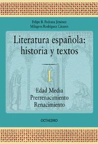 LITERATURA ESPAÑOLA 1 HA.TEXTOS | 9788480633826 | PEDRAZA JIMÉNEZ, FELIPE BLAS/RODRÍGUEZ CÁCERES, MILAGROS