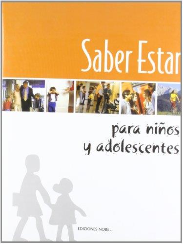 ARTE DEL SABER ESTAR: ENCICLOPEDIA PRACTICA DE BUENAS MANERA | 9788489770249 | VARIOS AUTORES