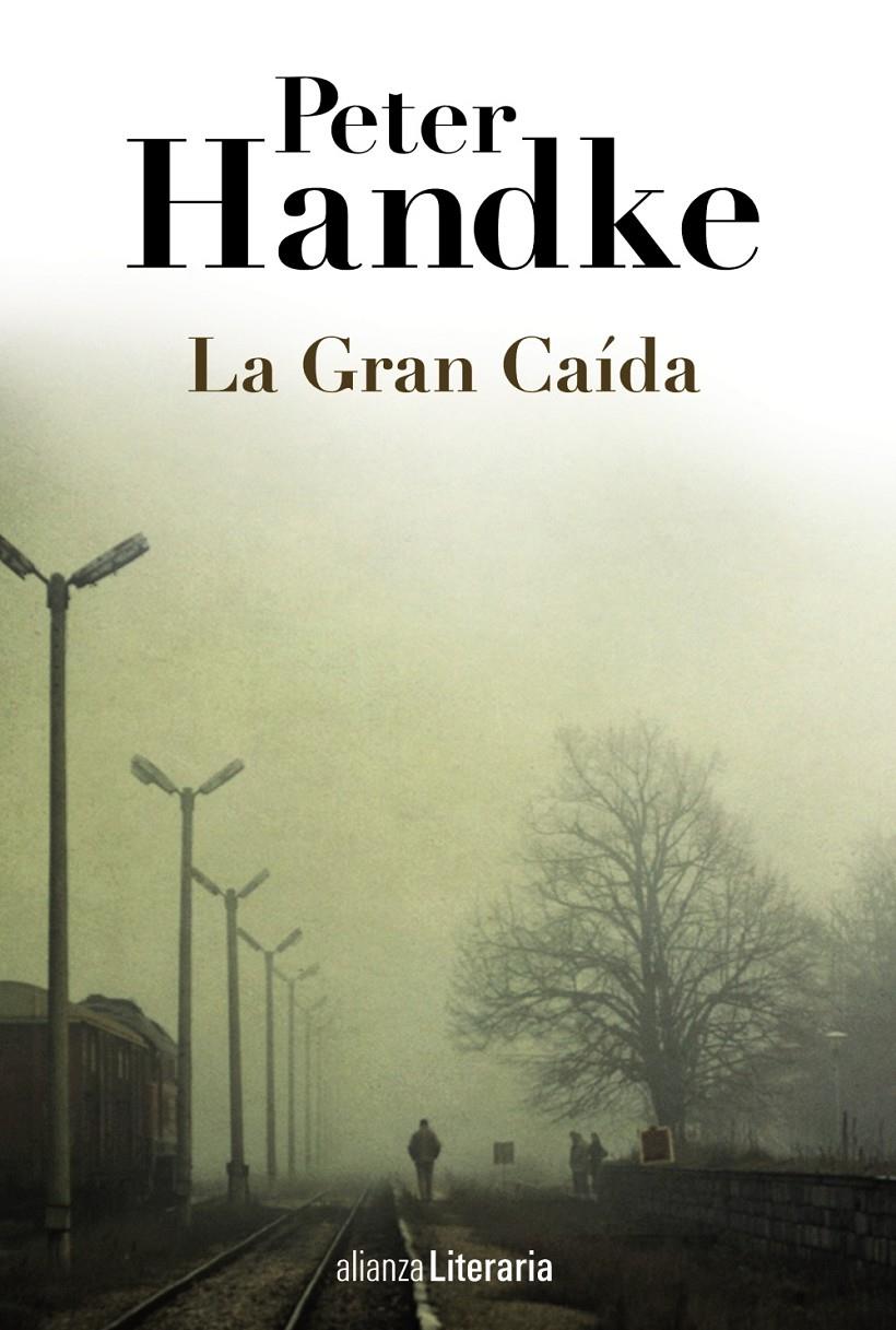 LA GRAN CAÍDA | 9788420691664 | HANDKE, PETER