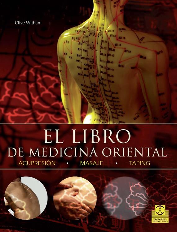 EL LIBRO DE MEDICINA ORIENTAL | 9788499105550 | WITHAM, CLIVE