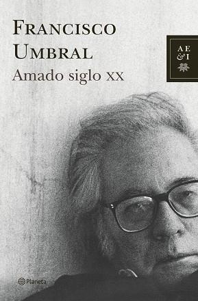 AMADO SIGLO XX | 9788408068112 | UMBRAL, FRANCISCO