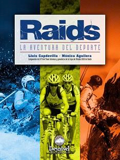 RAIDS. LA AVENTURA DEL DEPORTE | 9788495760050 | CAPDEVILA, LLUIS/ AGUILERA, MONICA