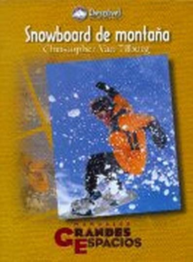 SNOWBOARD DE MONTAÑA | 9788489969308 | VAN TILBURG, CHRISTOPHER