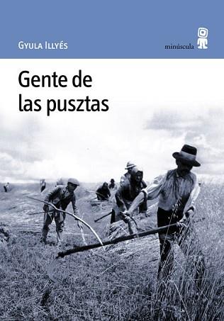 GENTE DE LAS PUSZTAS | 9788495587121 | ILLYÉS, GYULA