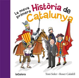 LA MEVA PRIMERA HISTÒRIA DE CATALUNYA | 9788424651640 | SOLER I GUASCH, TONI