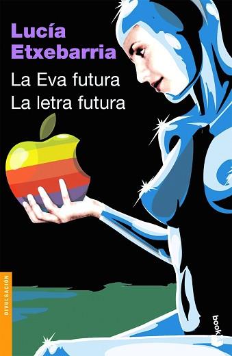 EVA FUTURA, LA / LA LETRA FUTURA | 9788423338955 | ETXEBARRIA, LUCIA