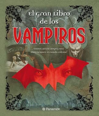 GRAN LIBRO DE LOS VAMPIROS, EL | 9788434236899 | DESPEYROUX, DENISE