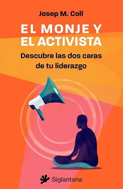 EL MONJE Y EL ACTIVISTA | 9788410179332 | COLL, JOSEP M.