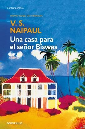 CASA PARA EL SEÑOR BISWAS, UNA | 9788497592277 | NAIPAUL, V.S.