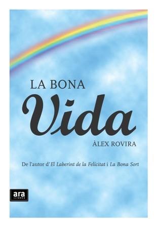 BONA VIDA, LA | 9788492406982 | ROVIRA, ALEX