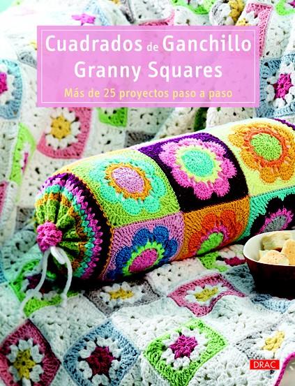 CUADRADOS DE GANCHILLO GRANNY SQUARES | 9788498742688 | VARIOS AUTORES