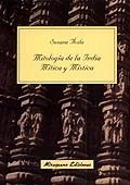 MITOLOGIA DE LA INDIA. MITICA Y MISTICA | 9788478131945 | AVILA, SUSANA