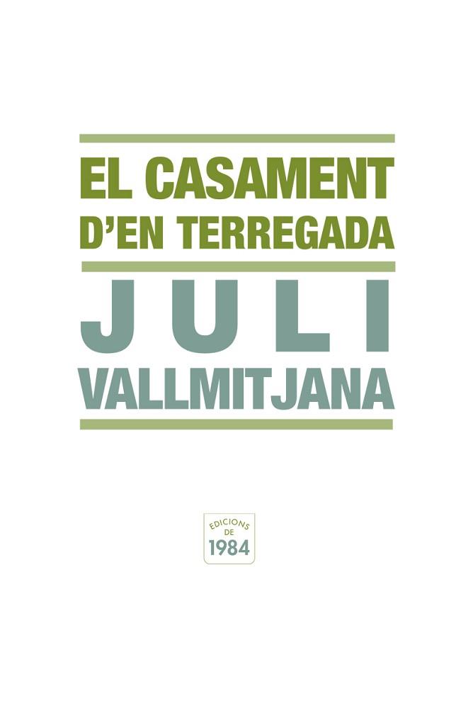 CASAMENT D'EN TERREGADA | 9788492440337 | VALLMITJANA, JULI