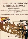 CAUSAS DE LA DERROTA DE LA REPUBLICA ESPAÑOLA, LAS | 9788478132669 | ENCINAS MORAL, ANGEL