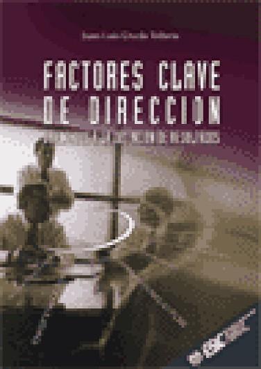 FACTORES CLAVE DE DIRECCION | 9788473562201 | URCOLA TELLERIA, JUAN LUIS