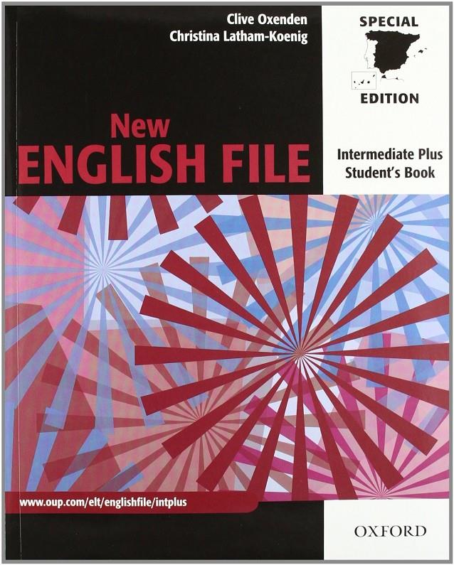 NEW ENGLISH FILE INTERMEDIATE PLUS: STUDENT'S BOOK+WORKBOOK WITH KEY | 9780194519700 | CLIVE OXENDEN/CRISTINA LATHAM KOENIG