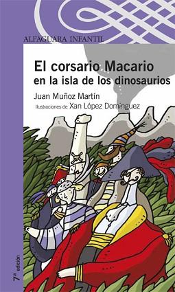 CORSARIO MACARIO EN LA ISLA DE LOS DINOSAURIOS, EL | 9788420400808 | MU¥OZ MARTIN, JUAN