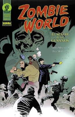 ZOMBIE WORLD. EL SEÑOR DE LOS GUSANOS | 9788479046996 | MIGNOLA, MIKE/ MCEOWN, PAT