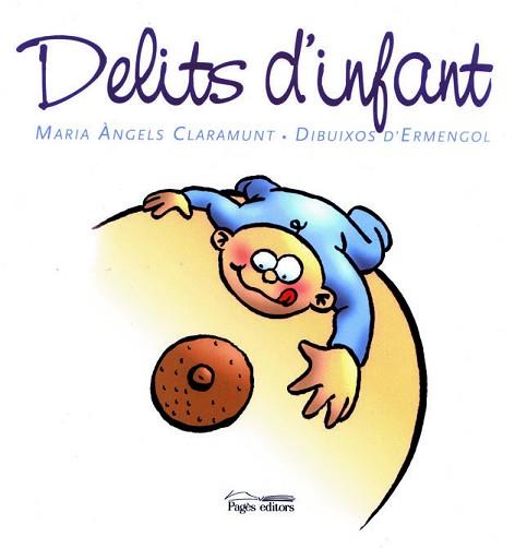 DELITS D'NFANT | 9788497791717 | CLARAMUNT, MARIA ÀNGELS       /ERMENGOL