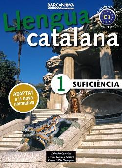 SUFICIÈNCIA 1. LLIBRE DE L'ALUMNE | 9788448943615 | COMELLES, SALVADOR/GARCIA BALASCH, TERESA/VILÀ COMAJOAN, CARME