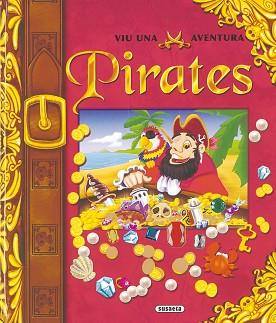 PIRATES:VIU UNA AVENTURA | 9788430559978 | SUSAETA, EQUIPO