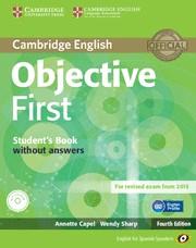 OBJECTIVE FIRST FOR SPANISH SPEAKERS STUDENT'S BOOK WITHOUT ANSWERS WITH CD-ROM | 9788483236888 | CAPEL, ANNETTE/SHARP, WENDY