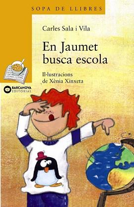 EN JAUMET BUSCA ESCOLA | 9788448924928 | SALA VILA, CARLES