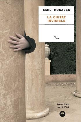 CIUTAT INVISIBLE, LA -PREMI SANT JORDI 2004- | 9788484377191 | ROSALES, EMILI