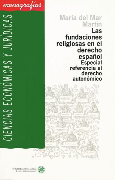 FUNDACIONES RELIGIOSAS EN EL DERECHO ESPAÑOL. | 9788482400150 | MARTIN, MARIA DEL MAR