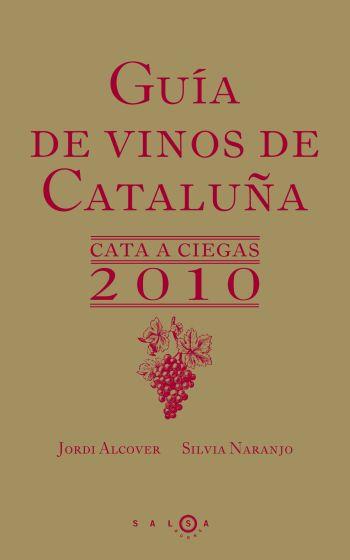 GUÍA DE VINOS DE CATALUÑA | 9788496599529 | ALCOVER, JORDI/ NARANJO, SILVIA